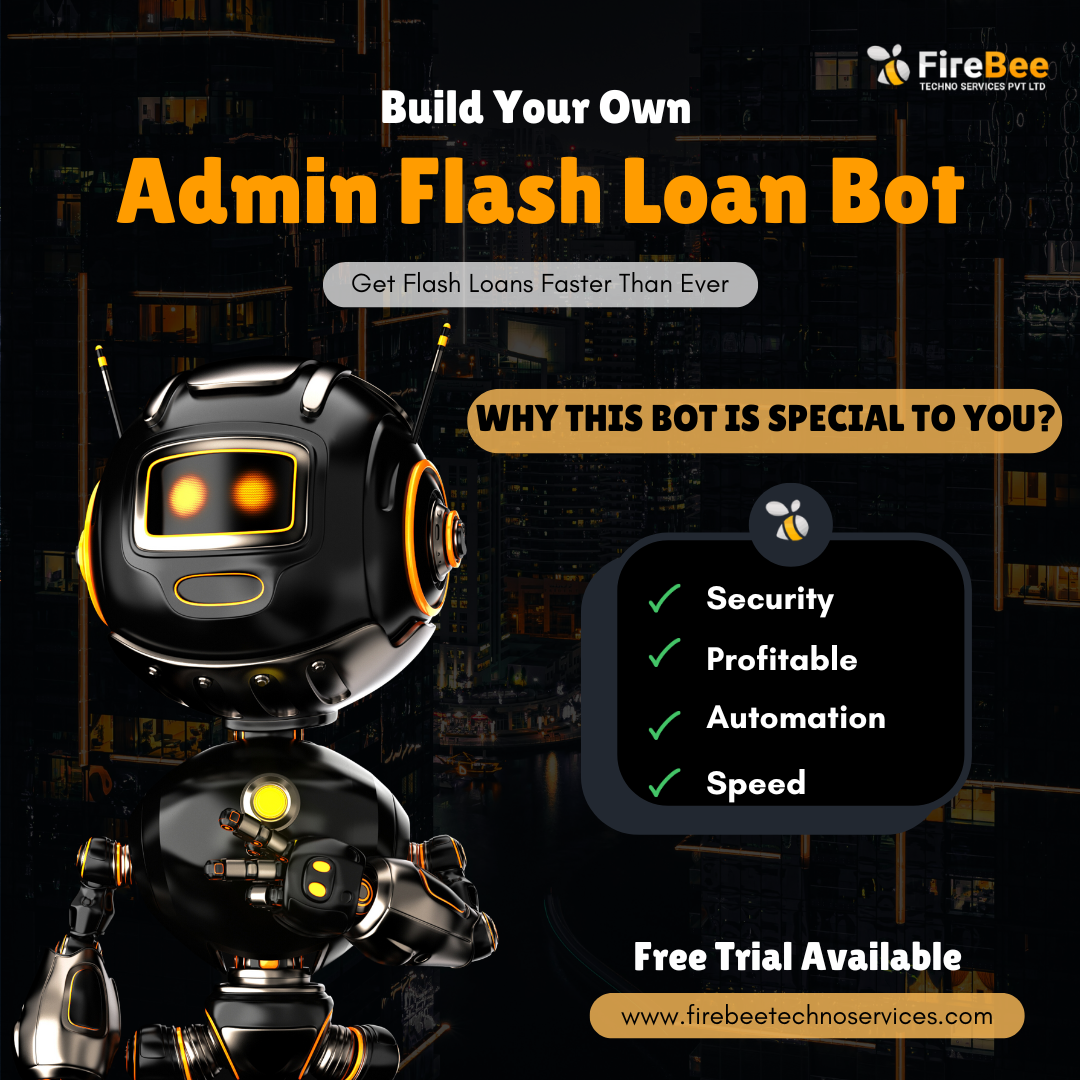 Admin Flash Loan Bot Development Company 17316673392