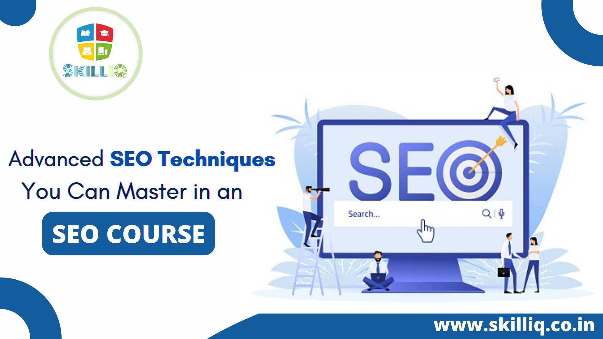 Advanced Seo Course In Ahmedabad With Skilliq 17043537770