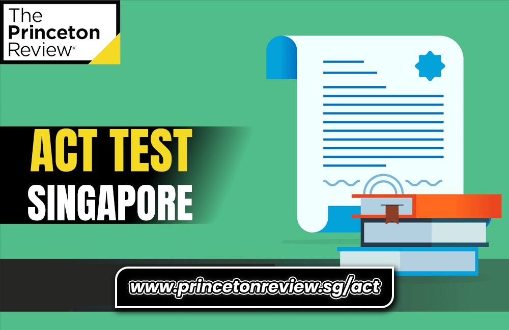 Best Act Test Preparation In Singapore 17326970071