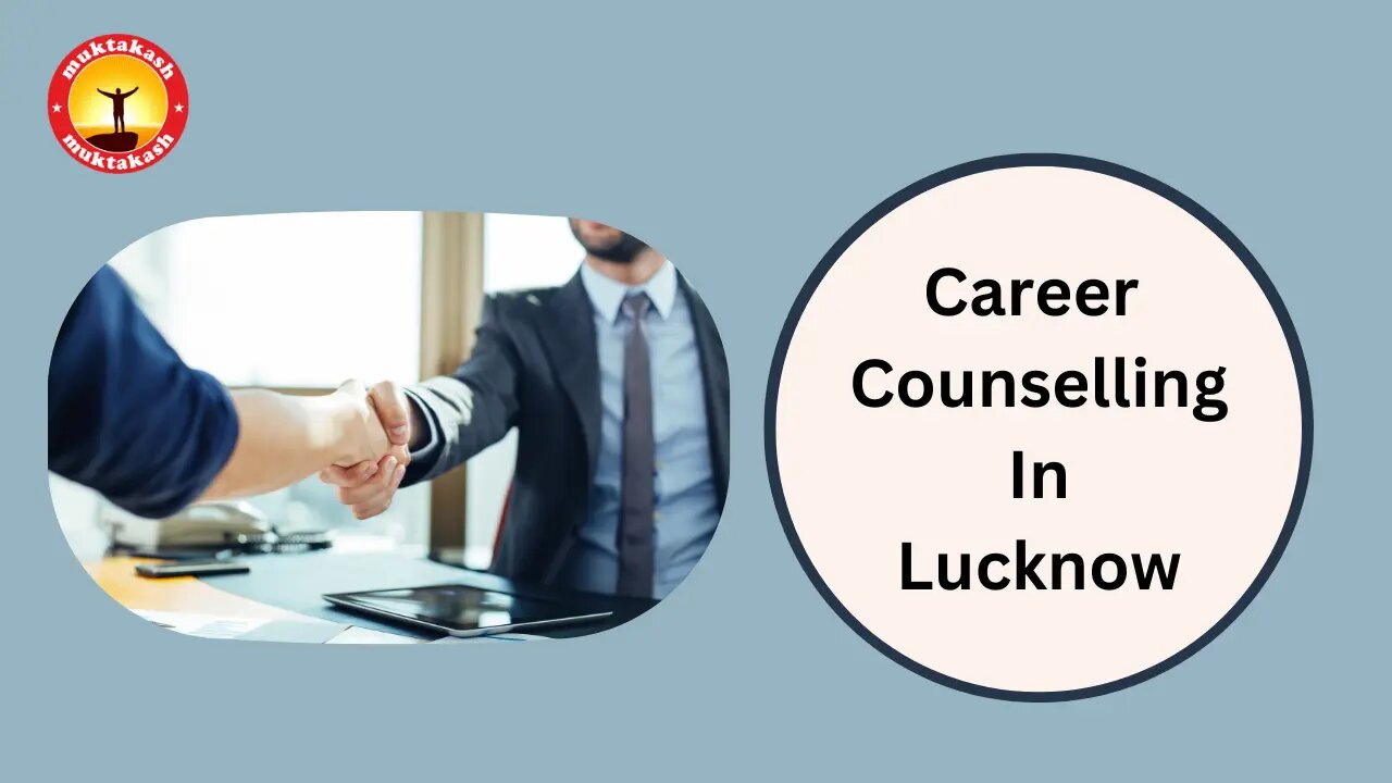 Best Counselling Center In Lucknow   Muktakash 16814551036