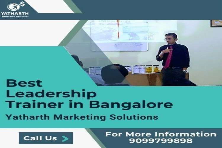 Best Leadership Trainer In Bangalore   Yatharth Marketing Solutions 16448320664