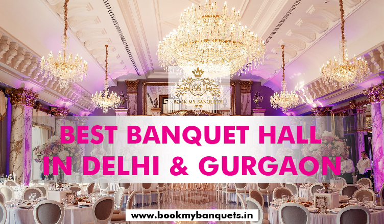 Book My Banquets Has An Abundance Of Banquet Halls Delhi 17320105706