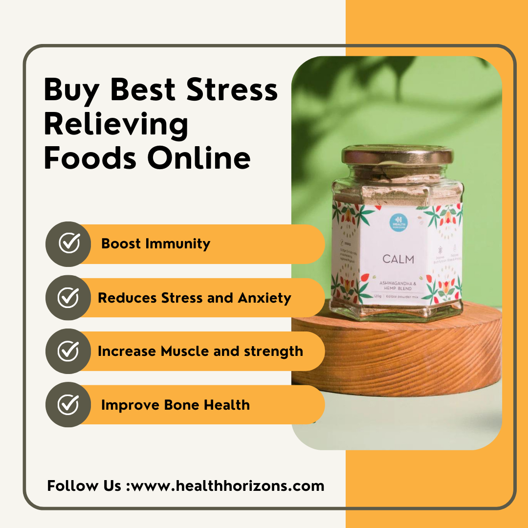 Buy Best Stress Relieving Foods Online Health Horizons 17080816061