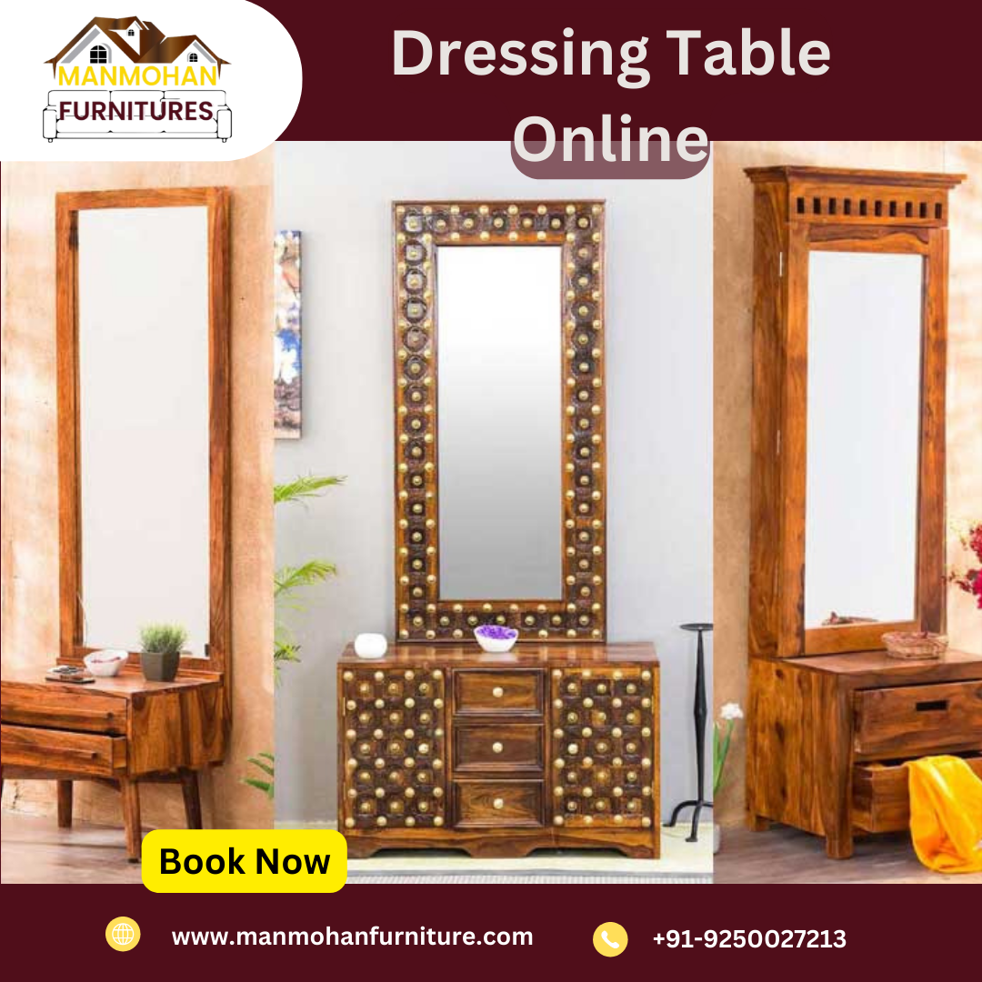 Buy Dressing Table Online In Dwarka   Manmohan Furniture 17047087444