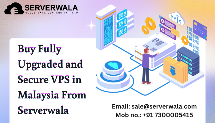 Buy Fully Upgraded And Secure Vps In Malaysia From Serverwala 17404765608