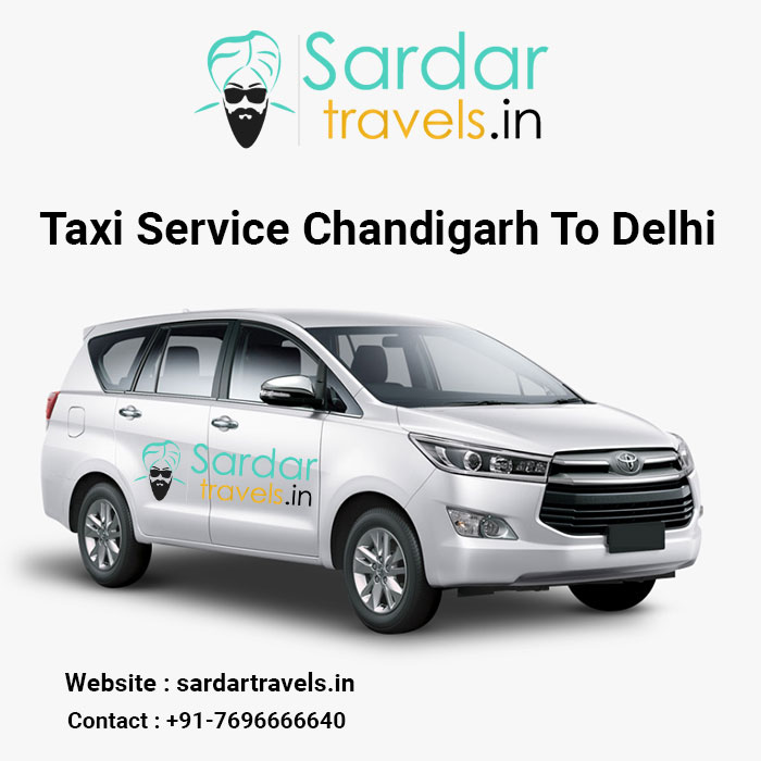 Chandigarh To Delhi Taxi Service   Sardar Travels 16582920767