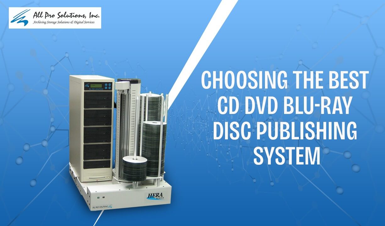 Choosing The Best Cd Dvd And Blu Ray Disc Publishing System 17011058914