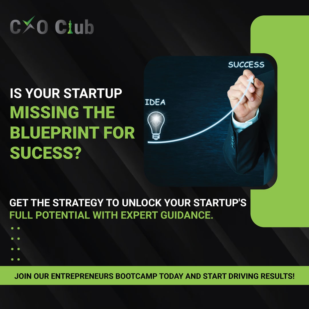 Cxo Clubs Entrepreneurship Bootcamp Your Gateway To Success 17268374632