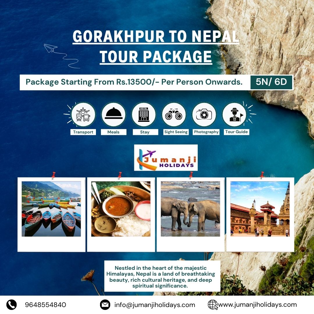 Discover Our Six Gorakhpur To Nepal Tour Packages 17390014951