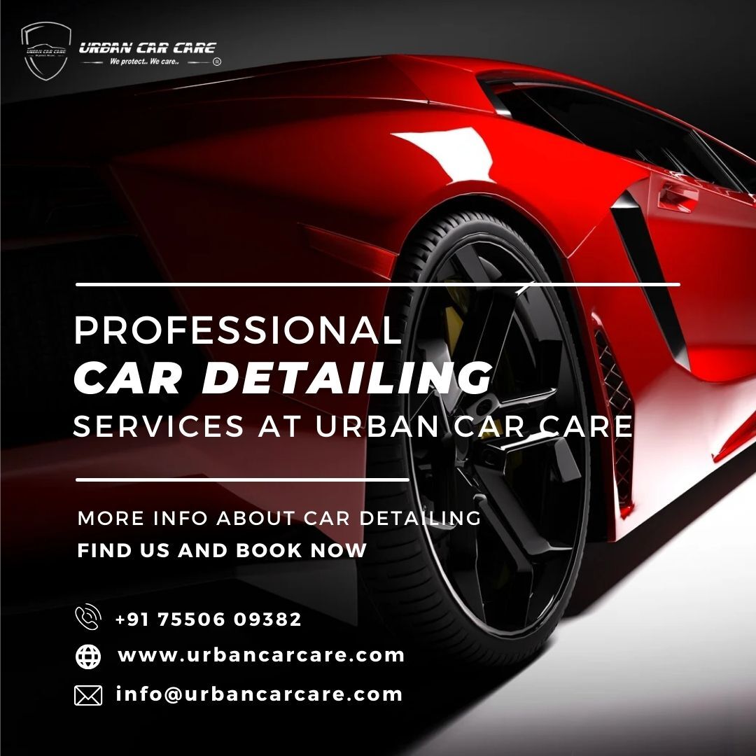 Experience Premium Car Detailing Services Near Me Urban Car Care 17361597454