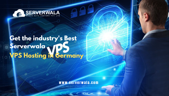 Get The Industry Best Vps Hosting In Germany From Serverwala 17362494842