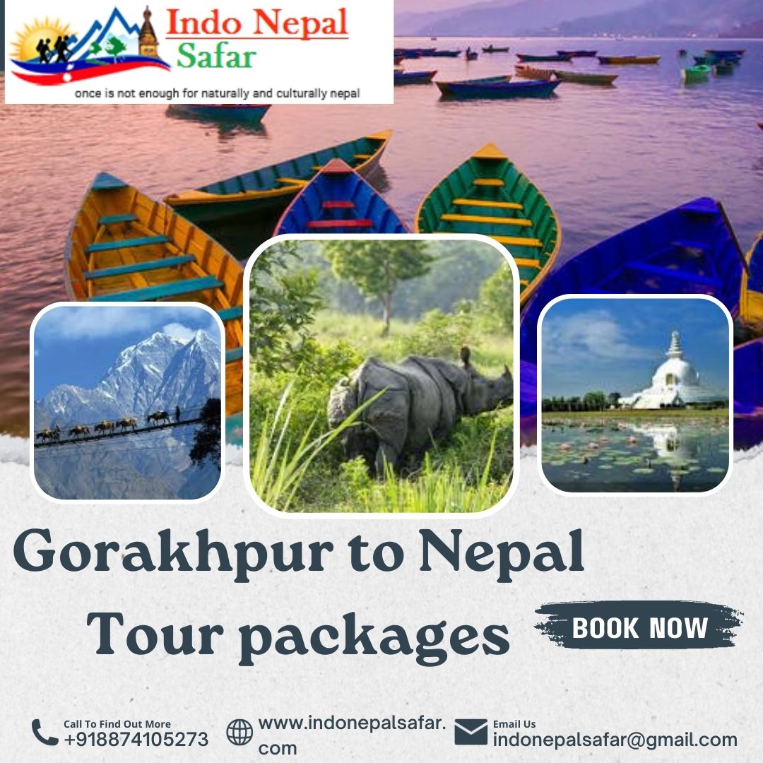 Gorakhpur To Nepal Tour Packages Indo Nepal Safar 16813766469