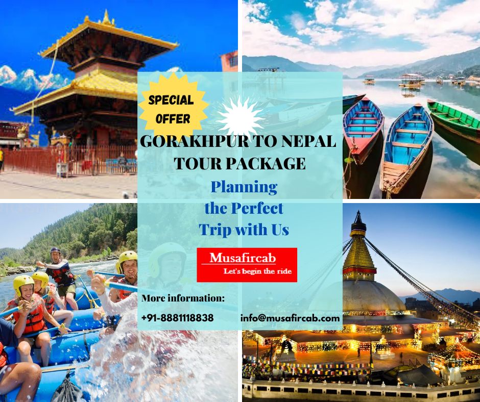 Gorakhpur To Nepal Tour Provider 16720541107