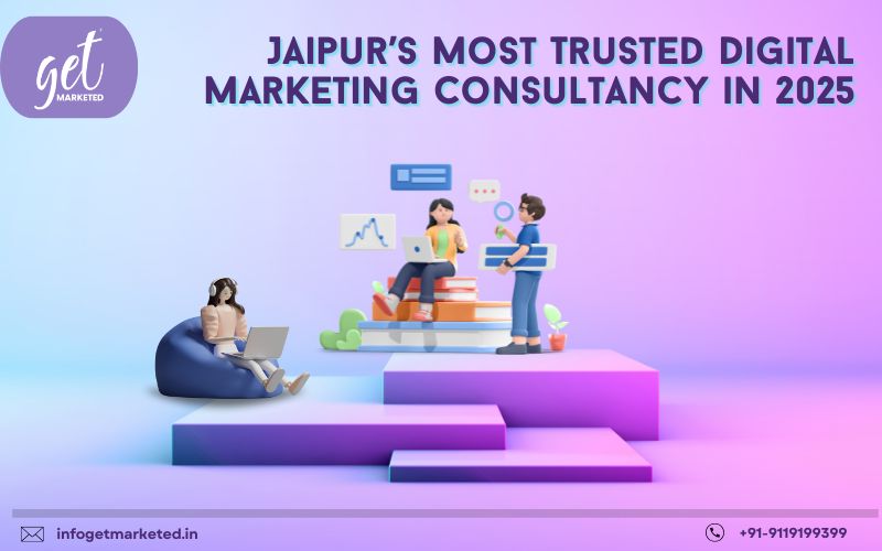 Jaipur Most Trusted Digital Marketing Consultancy 17391843669