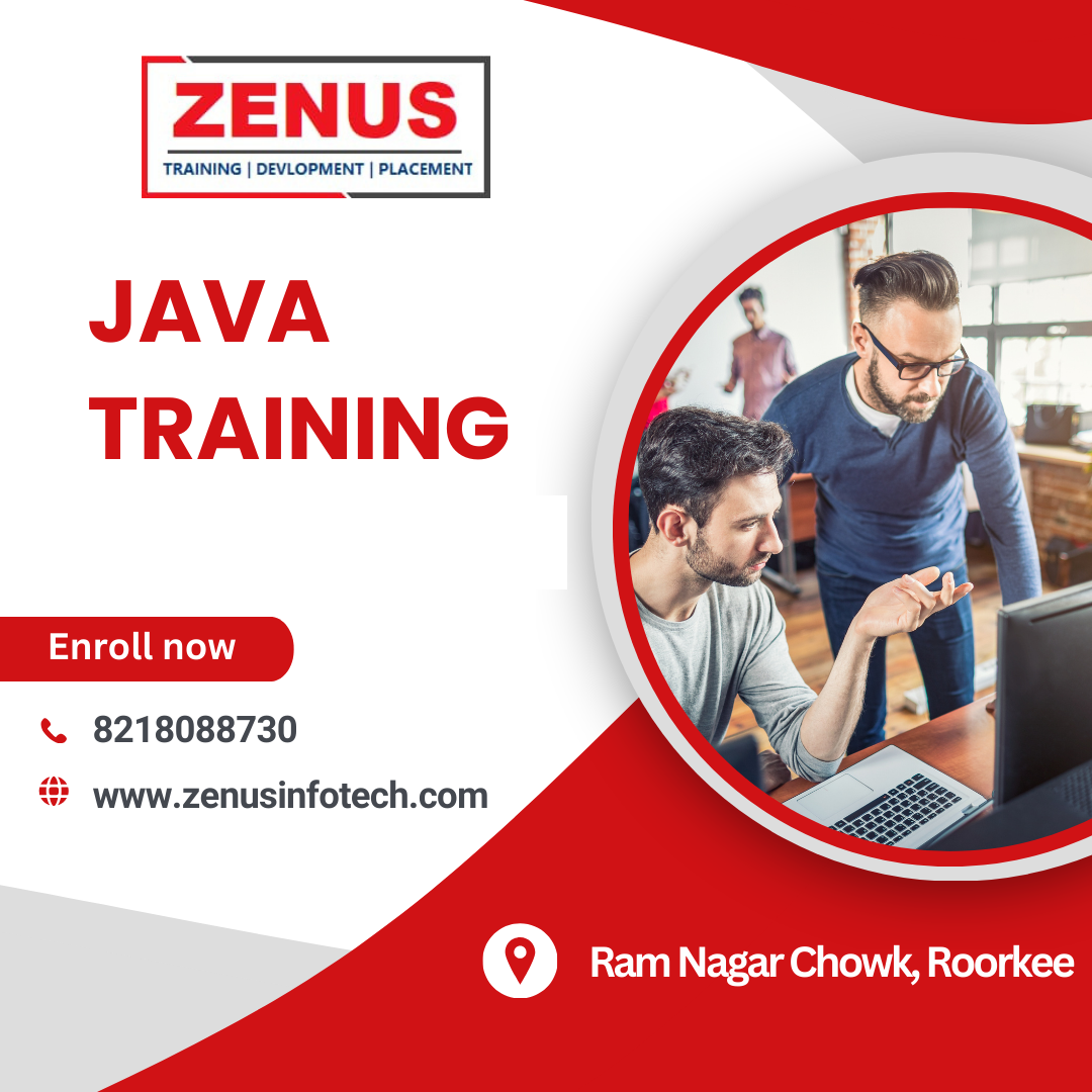 Java Training In Saharanpur Zenus Infotech 17201767401