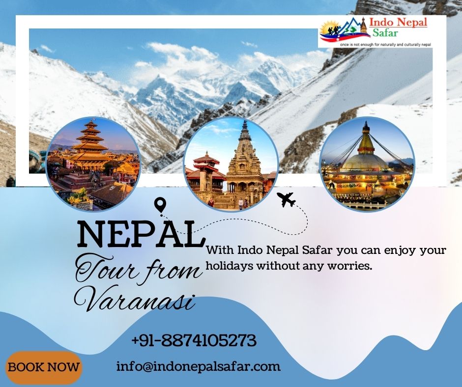 Nepal Tour Package From Varanasi 16739340542