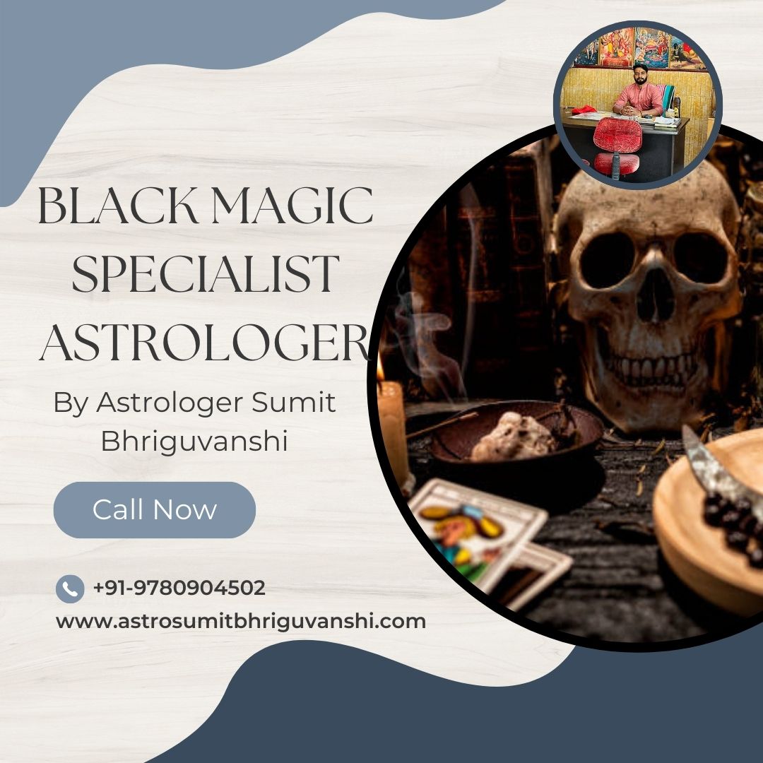 Powerful Black Magic Specialist Astrologer In Delhi 17095394146