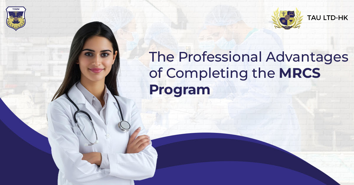 Professional Advantages Of Completing The Mrcs Program 171922855610