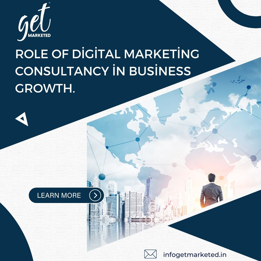 Role Of Digital Marketing Consultancy In Business Growth 17410750013