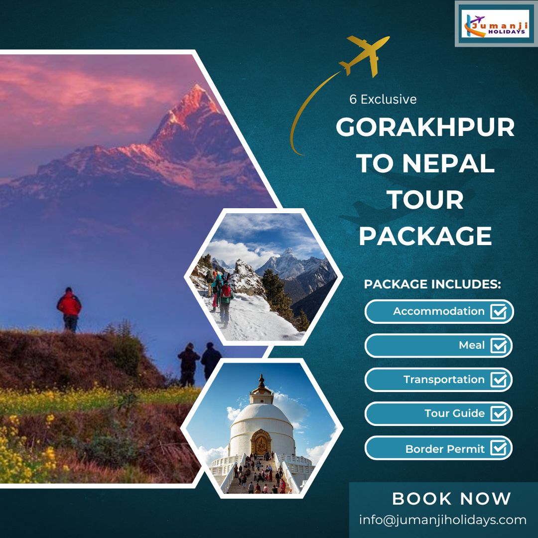 Six Exclusive Gorakhpur To Nepal Tour Packages 17414170752