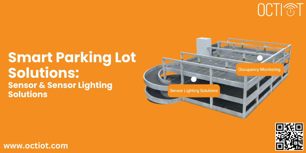 Smart Parking Lot Solutions Sensor And Sensor Lighting Solutions 17331247152