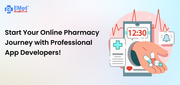 Start Your Online Pharmacy Journey With Professional App Developers 17379847912