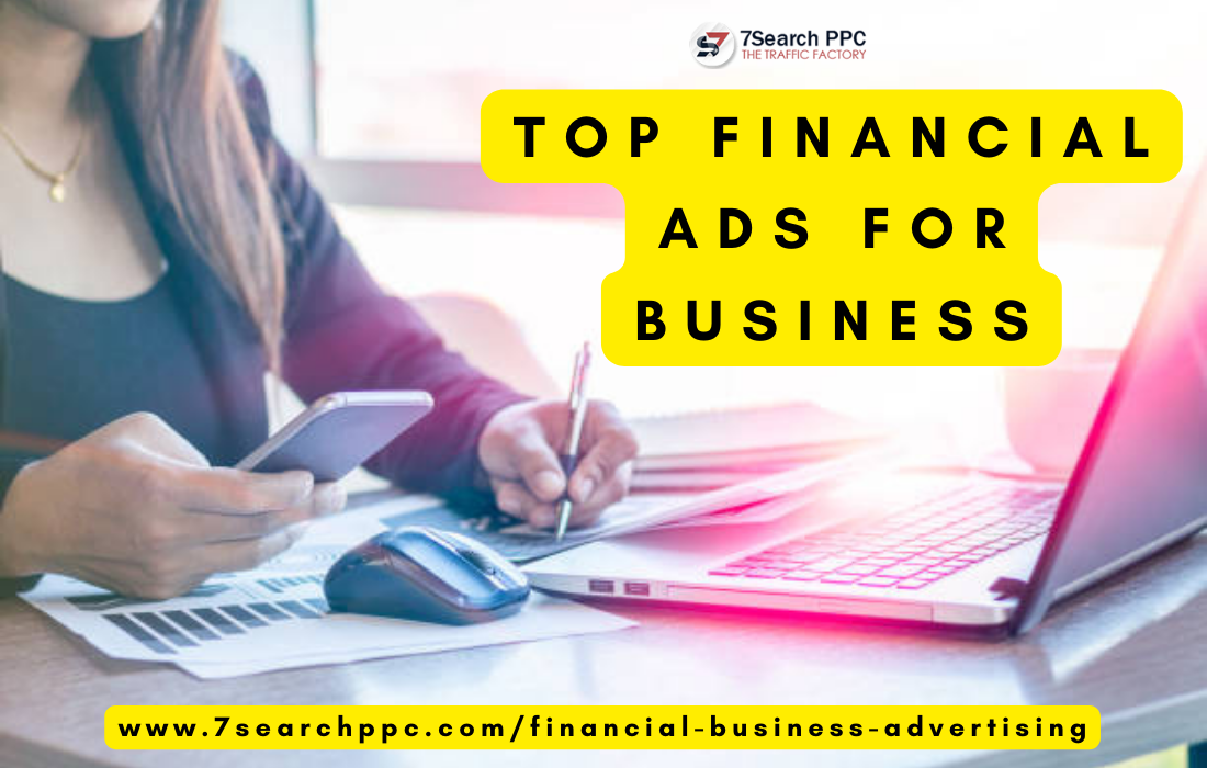 Top Financial Ads For Business 16778278161