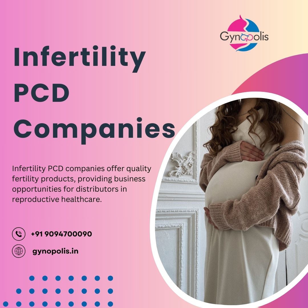 Top Infertility Pcd Companies For Fertility Solutions 17301815673