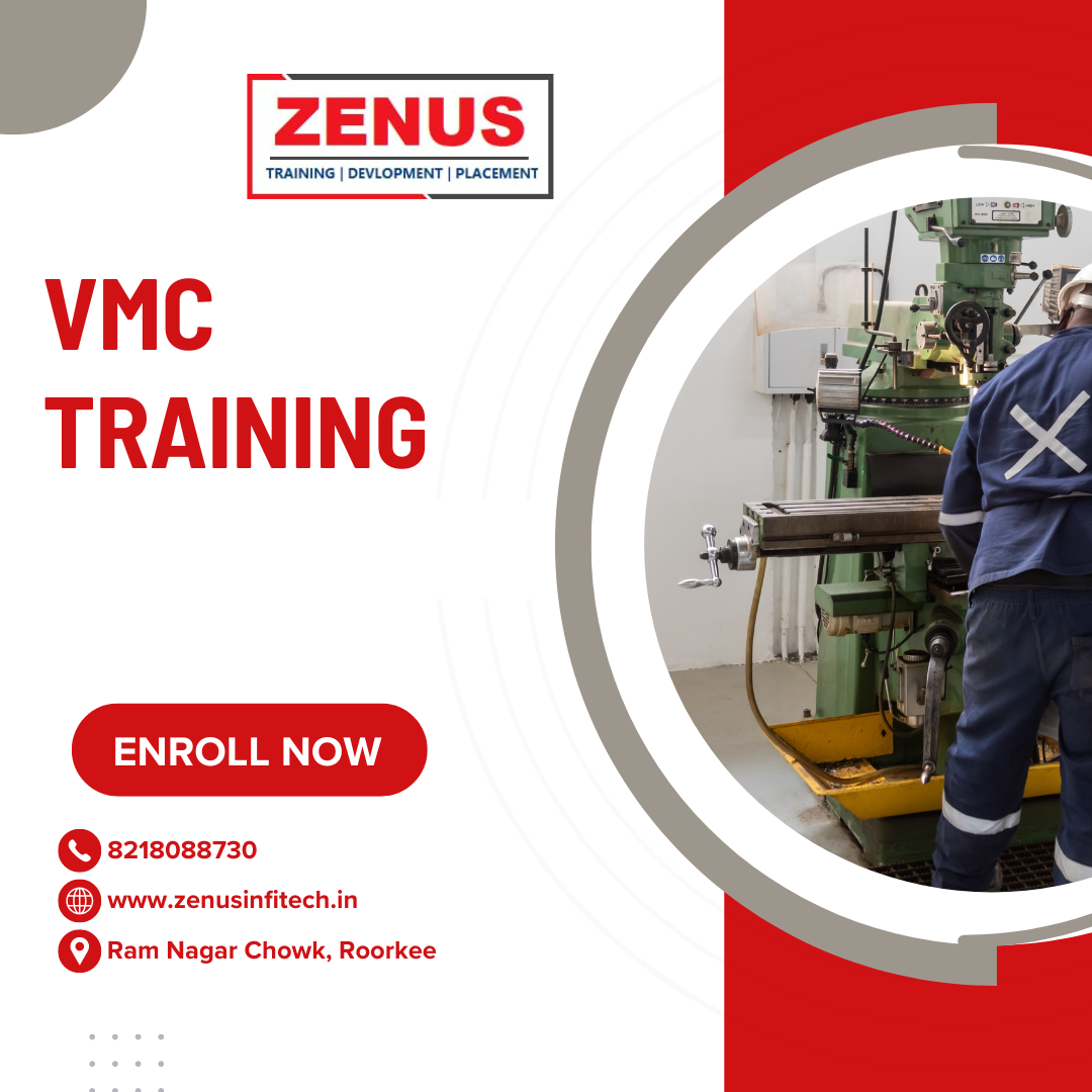 Vmc Training In Saharanpur Zenus Infotech 17201749659