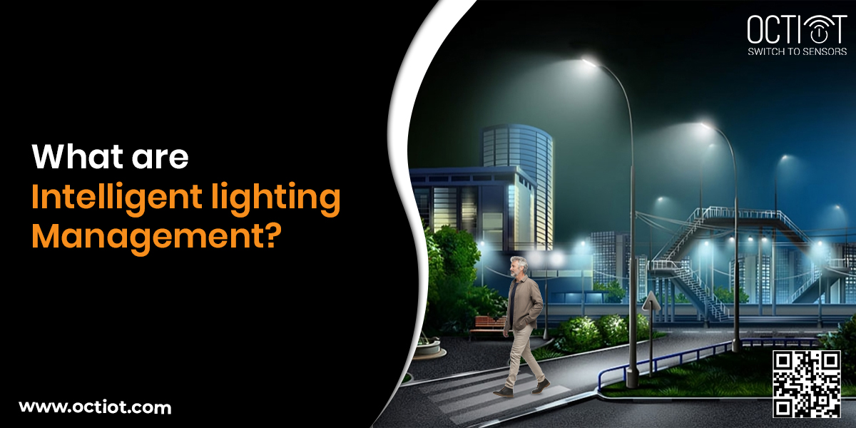 What Is Intelligent Lighting Management 17271792615