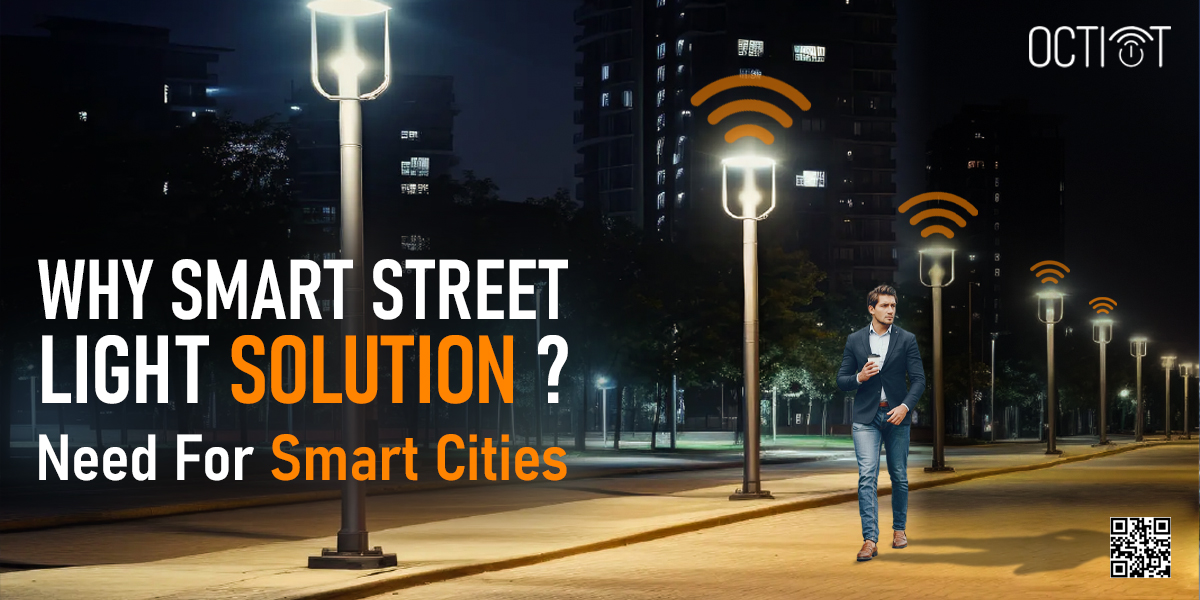 Why Smart Street Lights Solutions Need For Smart Cities 17219973680